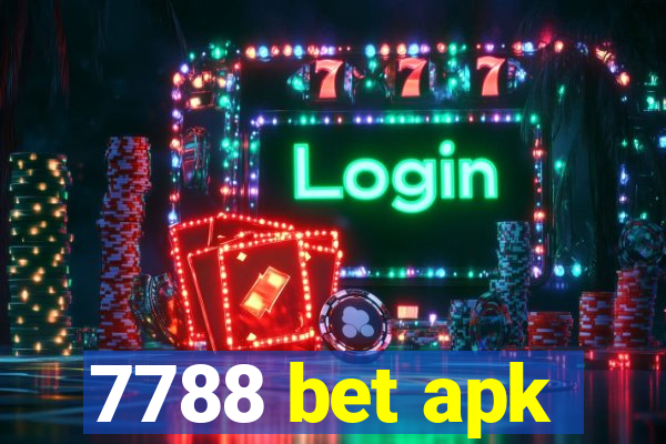 7788 bet apk